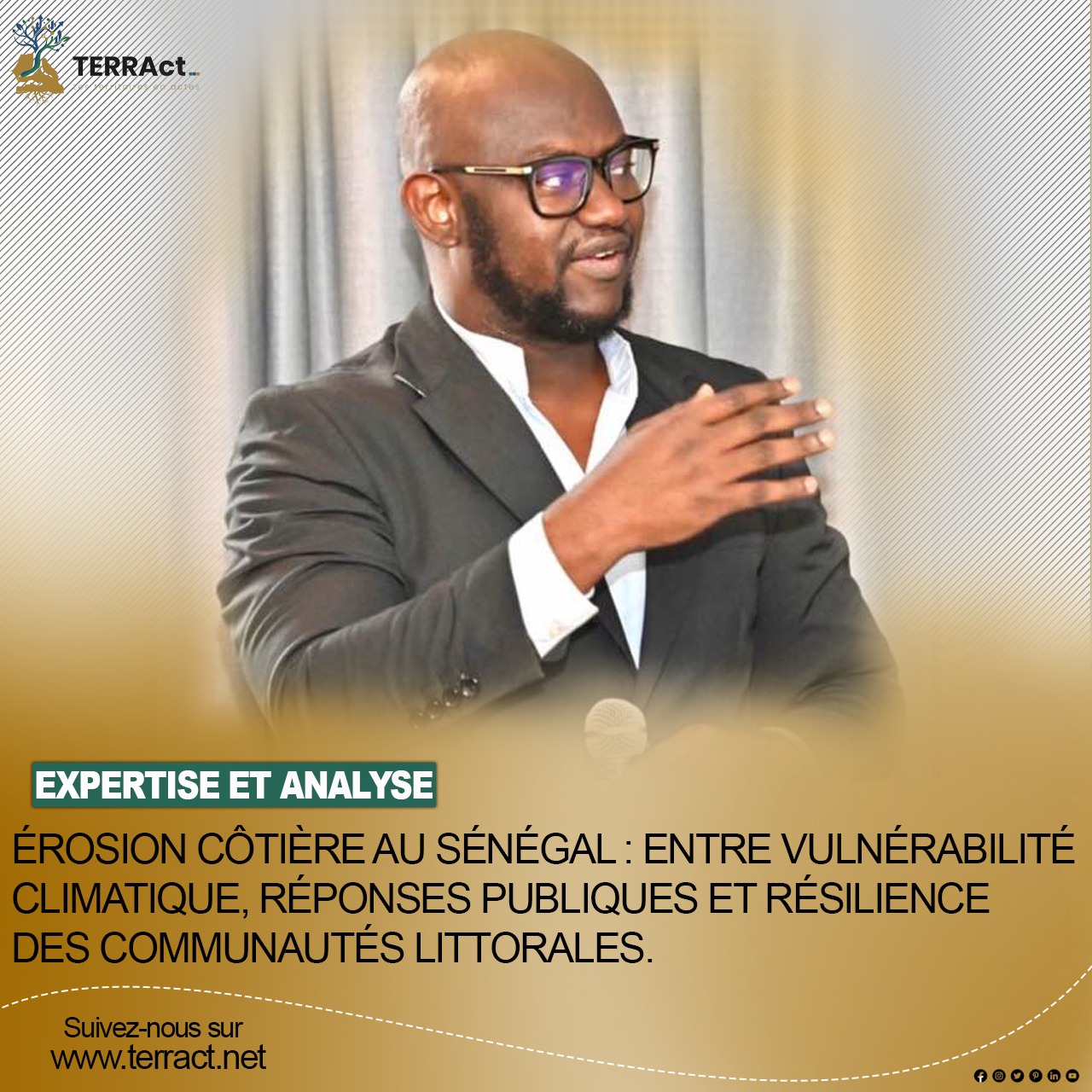 ÉROSION CÔTIÈRE AU SÉNÉGAL : ENTRE VULNÉRABILITÉ CLIMATIQUE, RÉPONSES PUBLIQUES ET RÉSILIENCE DES COMMUNAUTÉS LITTORALES.